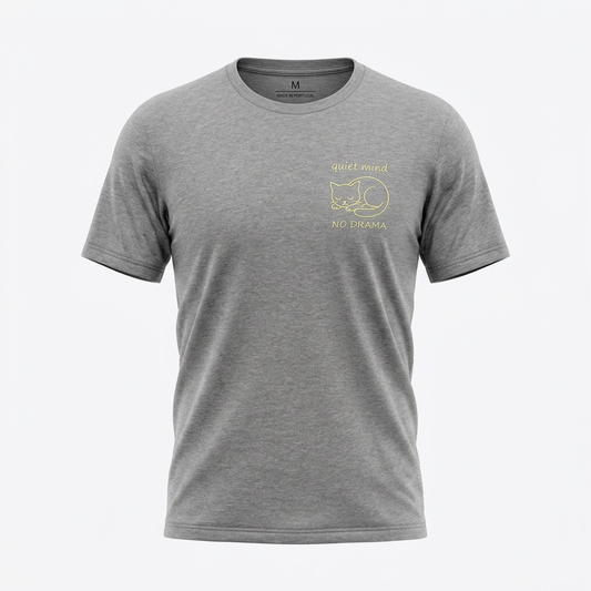 Quiet Mind No Drama Premium Graphic T-Shirt