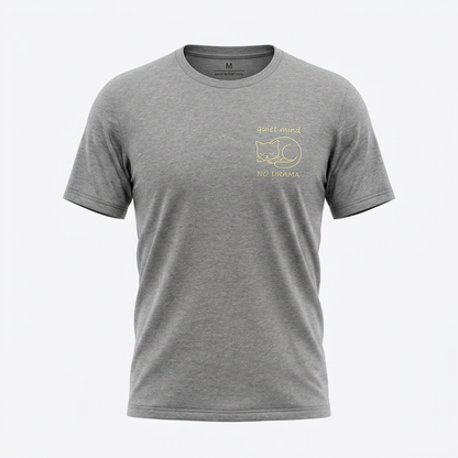 Quiet Mind No Drama Premium Graphic T-Shirt