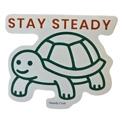 Stay Steady Reminder Sticker with turtle design
