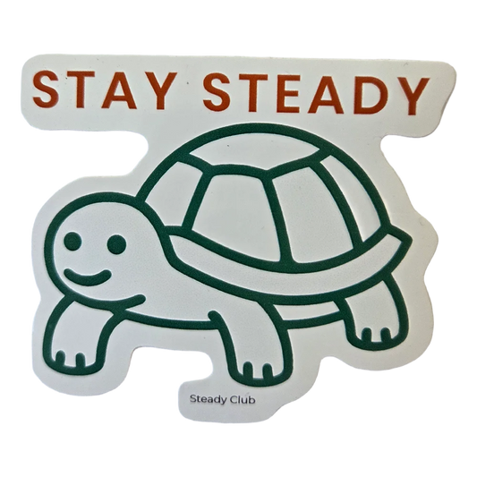 Stay Steady Reminder Sticker with turtle design